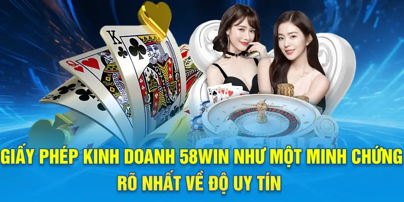 Các chứng chỉ này sẽ được bảo vệ quyền lợi của bạn tại 58win